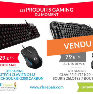 Les produits Gaming du moment : clavier et souris Logitech / clavier Elite et souris Zelotes